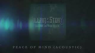Villain of the Story - Peace of Mind (Acoustic)