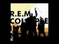 R.E.M. - Walk It Back (HQ)