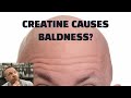 Creatine Causes Hair Loss?!
