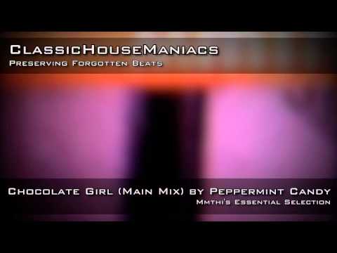 Peppermint Candy - Chocolate Girl (Main Mix)