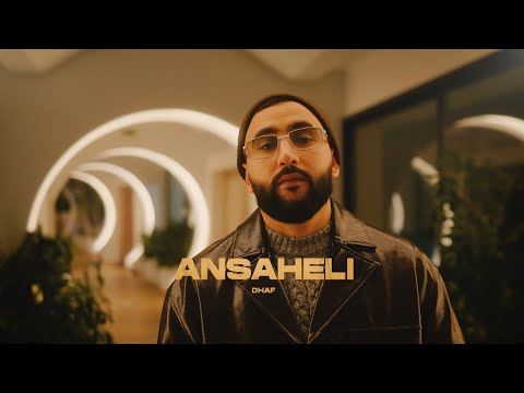 Dhaf - Ansehali (Clip officiel)