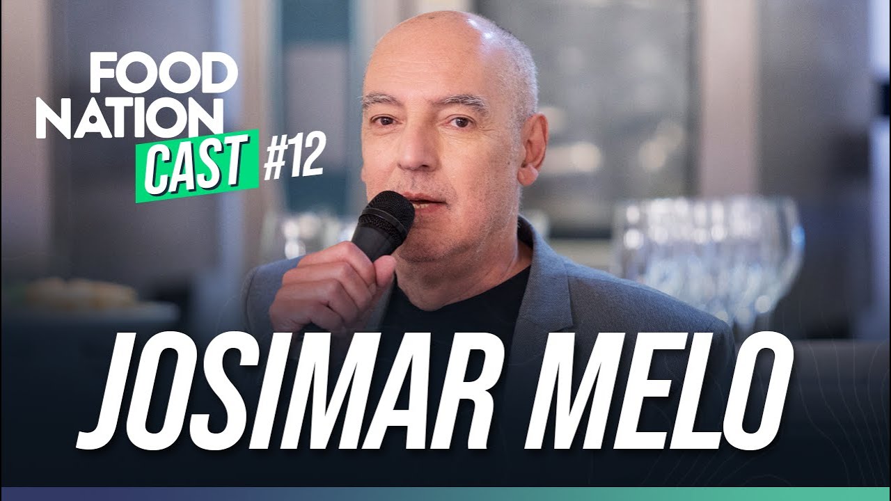 As tendências que estão moldando o FUTURO DOS RESTAURANTES: Josimar Melo | Food Nation Cast #12
