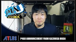 Persona 4 Arena Ultimax — Wada-san's Special Announcement | Steam, PlayStation 4