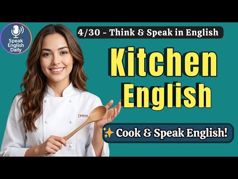 Kitchen English — 35 Easy Cooking Phrases | Day 4 | Shadowing Practice for Beginners