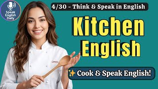 Kitchen English — 35 Easy Cooking Phrases | Day 4 | Shadowing Practice for Beginners