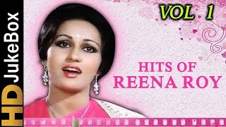 Hits Of Reena Roy - Vol 1  Evergreen Hindi Songs C