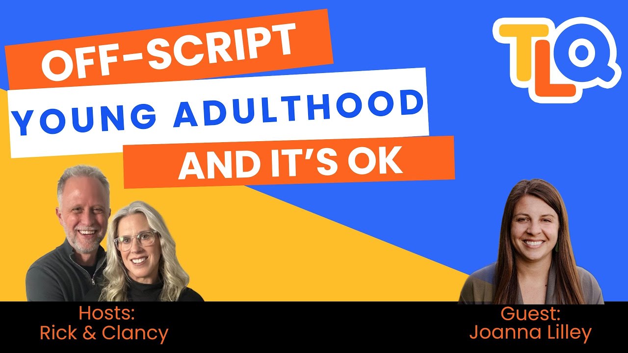 Empty Nest Reminder...Your Young Adult’s Success Isn’t Always Linear - Joanna Lilley - E119