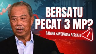 Download lagu TAK TAHAN LAGI : BERSATU PECAT 3 DALANG HANCURKAN BERSATU? mp3 Download lagu TAK TAHAN LAGI : BERSATU PECAT 3 DALANG HANCURKAN BERSATU? mp3