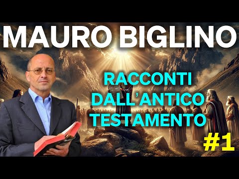 Mauro Biglino | Racconti dall'Antico Testamento | #1