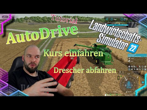 LS22 Introduction Autodrive/Course entry/Combine the harvester/Basics/Tutorial