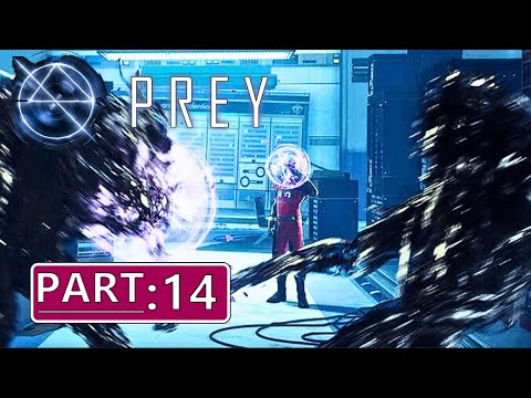 Prey (2017) Playthrough | Confront the Typhon Threat Head-On | No Commentary | Part: 14