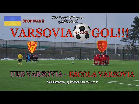 5 IV 2022 r.   UKS VARSOVIA - ESCOLA VARSOVIA_CLJ_U-15