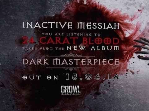 Inactive Messiah - 24 Carat Blood (OFFICIAL LYRIC VIDEO) ft. Christian Cambas