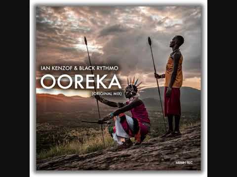 Ian Kenzof & Black Rythmo - Ooreka (Original mix)