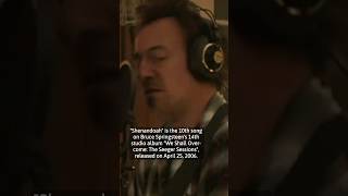 The story behind “Shenandoah” covered by Bruce Springsteen