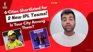 IPL Update: BCCI Shortlists 6 Cities for 2 New IPL Teams for 2022! @Cricket Line Guru