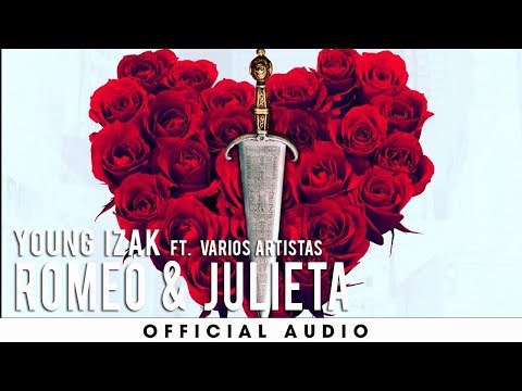 Young Izak Ft. Kelmitt, Osquel, Killatonez Y Dvice – Romeo Y Julieta
