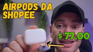 GOLPE de R$ 77? 😱 Clone do Airpods da Shopee: VALE A PENA para a ACADEMIA? (Pare de Jogar 1500 Fora)