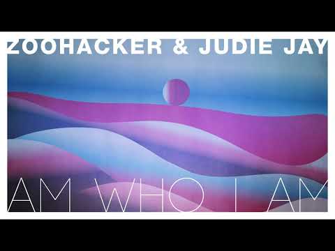 Zoohacker & Judie Jay - Am Who I Am (OFFICIAL AUDIO)
