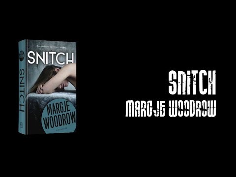 Boektrailer: Snitch - Margje Woodrow