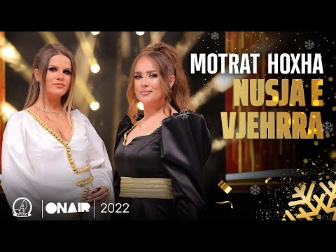 Motrat Hoxha - Nusja e Vjehrra 2022