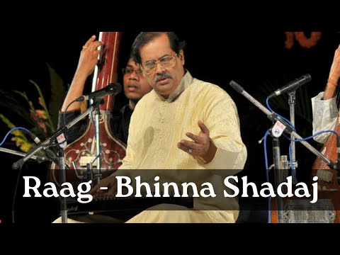 Raag Bhinna Shadaj | Pandit Ajoy Chakrabarty
