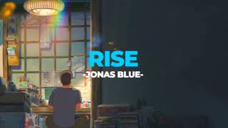 Download lagu 📈Rise - Jonas Blue (Slowed Reverb) mp3