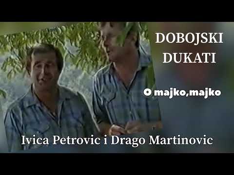 DOBOJSKI DUKATI // O majko,majko (VHS ARHIVA) Ivica i Drago.
