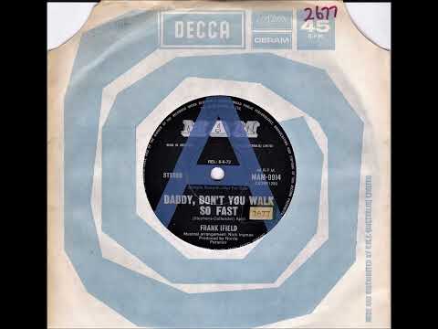 45 of the Week   Daddy, Don't You Walk So Fast