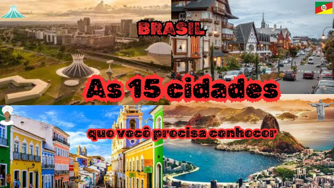As 15 Cidades Mais Lindas do Brasil Que Você Precisa Conhecer
