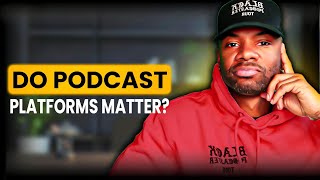 What Are The Best Podcast Platforms?