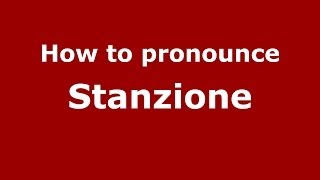 How to pronounce Stanzione