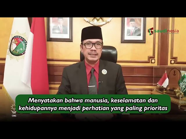 Risalah Persahabatan Dubes RI Untuk Arab Saudi dan Pesan Untuk Masyarakat Indonesia