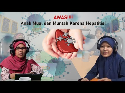 Bincang-Bincang Hepatitis Misterius - Bersama Dokter Spesialis Anak