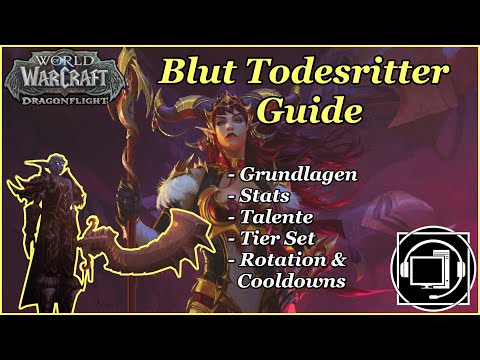 WOW Dragonflight - Blut Todesritter Guide