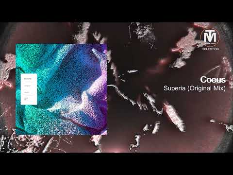 PREMIERE: Coeus - Superia (Original Mix) [Oddity]