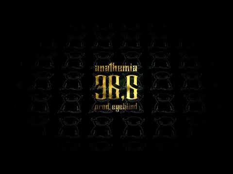ANATHEMIA (Stencel, Fuksu, Esiu, Flay) - 36,6 [SPONTANICZNIE] prod. eyeblind