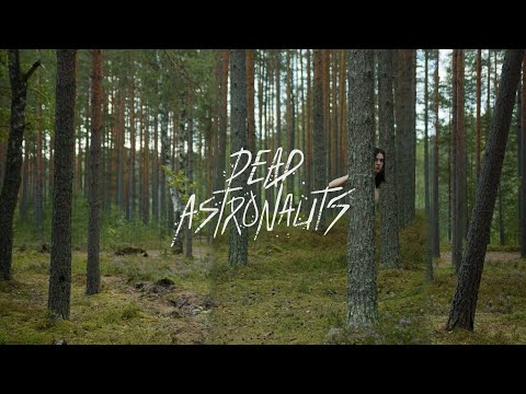 Dead Astronauts - Chauffeur and the Flame (Official Video)