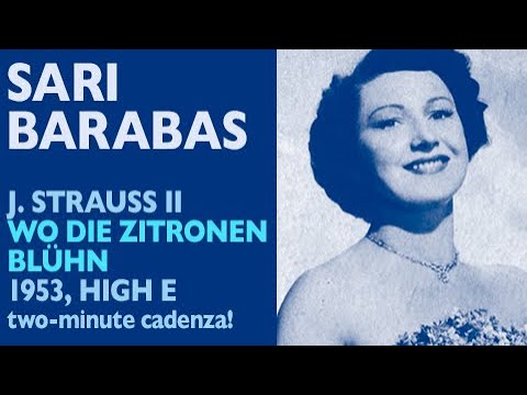 Sari Barabas - J. Strauss II: Wo die Zitronen blühn (waltz), High Es and an Endless Cadenza