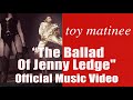 Toy Matinee "The Ballad Of Jenny Ledge"  Music Video - Kevin Gilbert - NRG - Giraffe