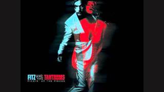 Fitz And The Tantrums- Don&#39;t Gotta Work It Out