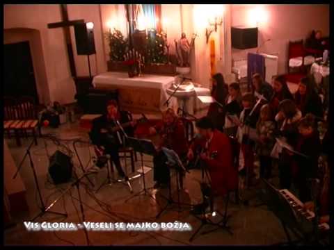 Vis Gloria - Veseli se majko Božja