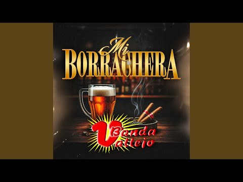 Mi Borrachera