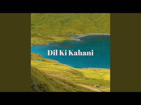 Dil Ki Kahani