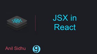 React tutorial for beginners #9 JSX with Reactjs