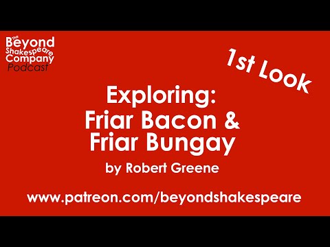 Friar Bacon and Friar Bongay (Beyond Shakespeare, webcam, 2020)