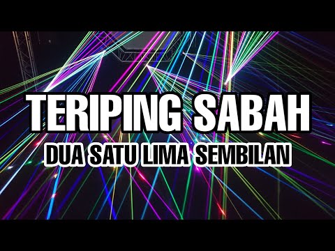 TERIPING SABAH - dua satu lima sembilan