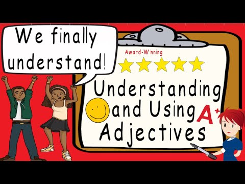 Adjectives | Award Winning Understanding Adjective Teaching VIdeo
