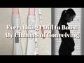 Everything I Did Before I Got Pregnant 8 Months Of TTC