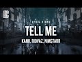Kanii Riovaz Nimstarr Tell Me Lyrics